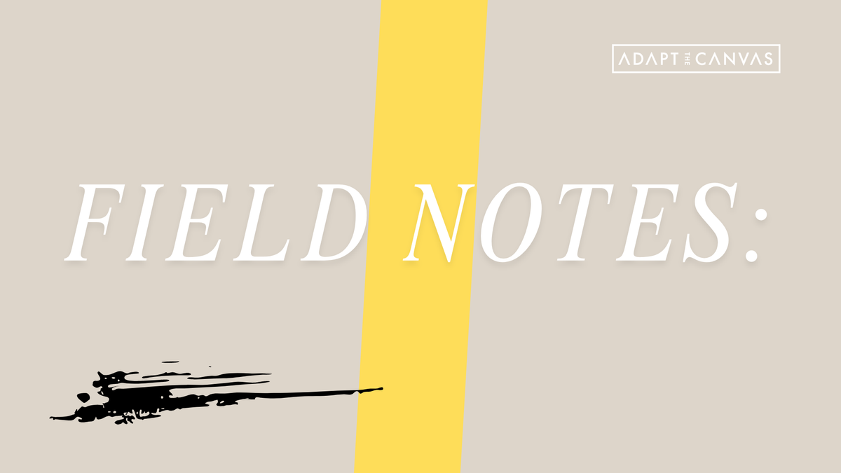 Field Notes