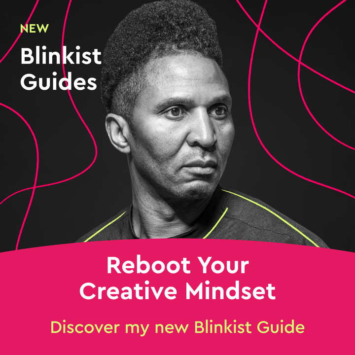 Reboot Your Creative Mindset
